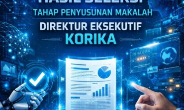 PENGUMUMAN HASIL SELEKSI TAHAP PENYUSUNAN MAKALAH DIREKTUR EKSEKUTIF KORIKA